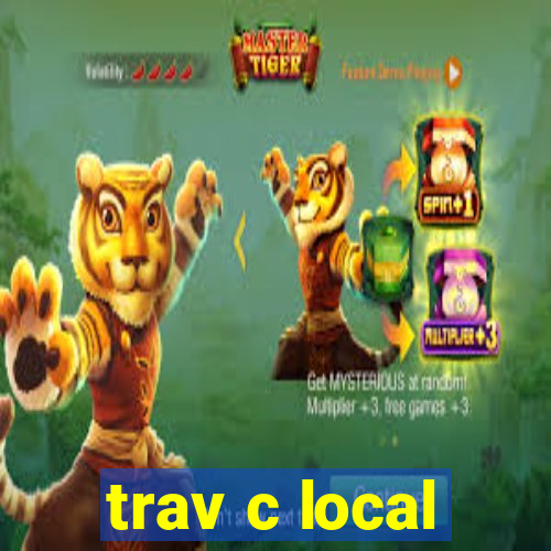 trav c local